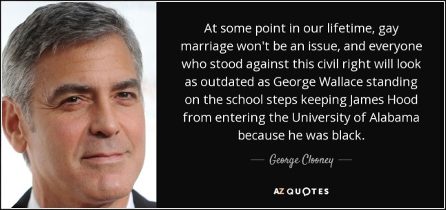 quote-at-some-point-in-our-lifetime-gay-marriage-won-t-be-an-issue-and-everyone-who-stood-george-clooney-37-44-46